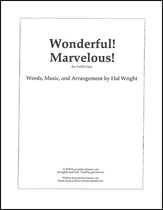 Wonderful! Marvelous! SATB choral sheet music cover
